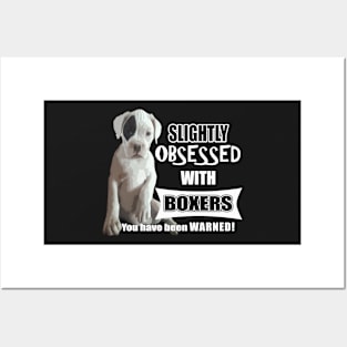 Obsessed with White Boxer Dogs Posters and Art